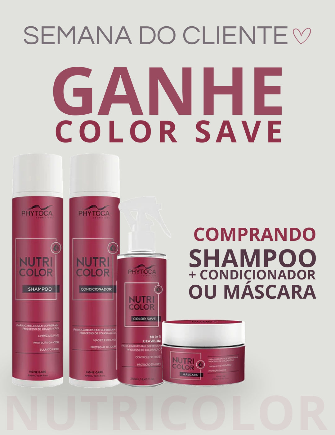 Compre Shamp+Condi Nutricolor ou Másc. Nutricolor | Ganhe Color Save 250ml